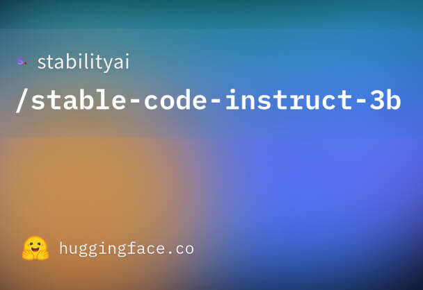 Stability Ai Stable Code Instruct B Aigc Ui Xd