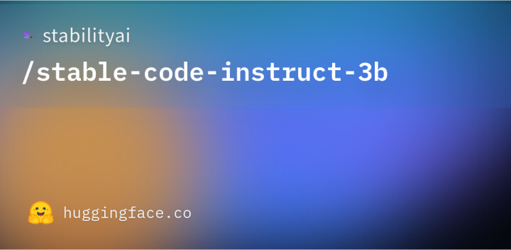 Stability AI发布Stable Code Instruct 3B代码生成模型2.jpg